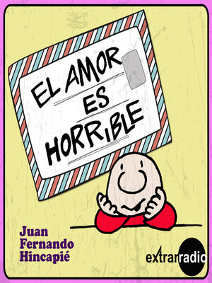 cover image of El amor es horrible